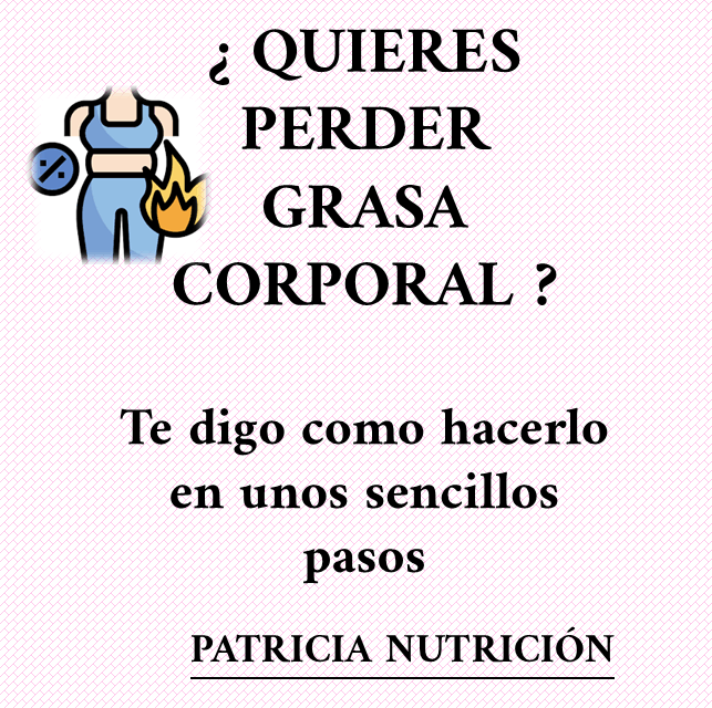¿QUIERES PERDER GRASA CORPORAL?
